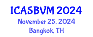 International Conference on Agronomic Sciences, Biotechnology and Veterinary Medicine (ICASBVM) November 25, 2024 - Bangkok, Thailand