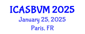 International Conference on Agronomic Sciences, Biotechnology and Veterinary Medicine (ICASBVM) January 25, 2025 - Paris, France
