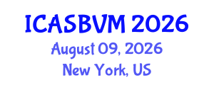 International Conference on Agronomic Sciences, Biotechnology and Veterinary Medicine (ICASBVM) August 09, 2026 - New York, United States