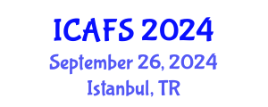 International Conference on Agrotechnology and Food Sciences (ICAFS) September 26, 2024 - Istanbul, Turkey