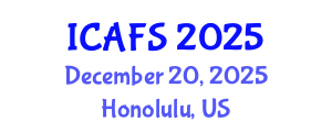 International Conference on Agrotechnology and Food Sciences (ICAFS) December 20, 2025 - Honolulu, United States