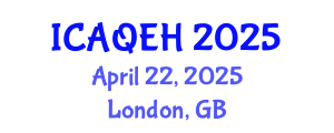 International Conference on Air Quality and Environmental Health (ICAQEH) April 22, 2025 - London, United Kingdom