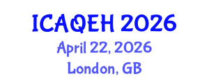 International Conference on Air Quality and Environmental Health (ICAQEH) April 22, 2026 - London, United Kingdom