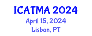 International Conference on Air Traffic Management and Aviation (ICATMA) April 15, 2024 - Lisbon, Portugal