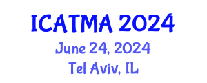 International Conference on Air Traffic Management and Aviation (ICATMA) June 24, 2024 - Tel Aviv, Israel