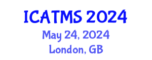 International Conference on Air Traffic Management Systems (ICATMS) May 24, 2024 - London, United Kingdom