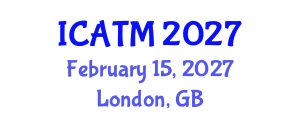 International Conference on Air Transport Management (ICATM) February 15, 2027 - London, United Kingdom International Conference on Air Transport Management (ICATM) February 15, 2027 - London, United Kingdom