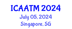International Conference on Airspace and Air Traffic Management (ICAATM) July 05, 2024 - Singapore, Singapore