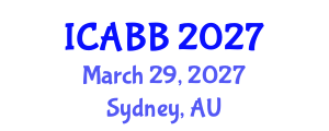 International Conference on Algae Biotechnology and Biofuels (ICABB) March 29, 2027 - Sydney, Australia International Conference on Algae Biotechnology and Biofuels (ICABB) March 29, 2027 - Sydney, Australia
