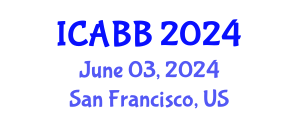 International Conference on Algal Biotechnology and Biochemistry (ICABB) June 03, 2024 - San Francisco, United States