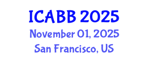 International Conference on Algal Biotechnology and Biochemistry (ICABB) November 01, 2025 - San Francisco, United States