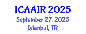 International Conference on Allergy, Asthma, Immunology and Rheumatology (ICAAIR) September 27, 2025 - Istanbul, Turkey