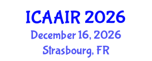 International Conference on Allergy, Asthma, Immunology and Rheumatology (ICAAIR) December 16, 2026 - Strasbourg, France International Conference on Allergy, Asthma, Immunology and Rheumatology (ICAAIR) December 16, 2026 - Strasbourg, France