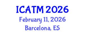 International Conference on Alternative and Traditional Medicine (ICATM) February 11, 2026 - Barcelona, Spain