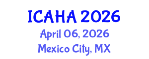 International Conference on Alternative Healthcare and Acupuncture (ICAHA) April 06, 2026 - Mexico City, Mexico International Conference on Alternative Healthcare and Acupuncture (ICAHA) April 06, 2026 - Mexico City, Mexico