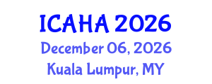 International Conference on Alternative Healthcare and Acupuncture (ICAHA) December 06, 2026 - Kuala Lumpur, Malaysia International Conference on Alternative Healthcare and Acupuncture (ICAHA) December 06, 2026 - Kuala Lumpur, Malaysia