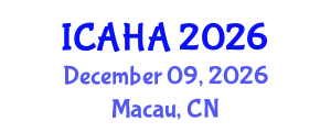 International Conference on Alternative Healthcare and Acupuncture (ICAHA) December 09, 2026 - Macau, China International Conference on Alternative Healthcare and Acupuncture (ICAHA) December 09, 2026 - Macau, China