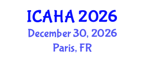 International Conference on Alternative Healthcare and Acupuncture (ICAHA) December 30, 2026 - Paris, France International Conference on Alternative Healthcare and Acupuncture (ICAHA) December 30, 2026 - Paris, France