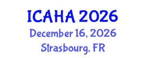 International Conference on Alternative Healthcare and Acupuncture (ICAHA) December 16, 2026 - Strasbourg, France International Conference on Alternative Healthcare and Acupuncture (ICAHA) December 16, 2026 - Strasbourg, France