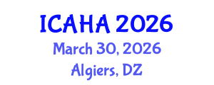 International Conference on Alternative Healthcare and Acupuncture (ICAHA) March 30, 2026 - Algiers, Algeria International Conference on Alternative Healthcare and Acupuncture (ICAHA) March 30, 2026 - Algiers, Algeria