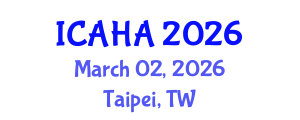 International Conference on Alternative Healthcare and Acupuncture (ICAHA) March 02, 2026 - Taipei, Taiwan International Conference on Alternative Healthcare and Acupuncture (ICAHA) March 02, 2026 - Taipei, Taiwan