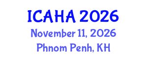 International Conference on Alternative Healthcare and Acupuncture (ICAHA) November 11, 2026 - Phnom Penh, Cambodia International Conference on Alternative Healthcare and Acupuncture (ICAHA) November 11, 2026 - Phnom Penh, Cambodia