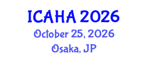 International Conference on Alternative Healthcare and Acupuncture (ICAHA) October 25, 2026 - Osaka, Japan International Conference on Alternative Healthcare and Acupuncture (ICAHA) October 25, 2026 - Osaka, Japan