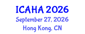International Conference on Alternative Healthcare and Acupuncture (ICAHA) September 27, 2026 - Hong Kong, China International Conference on Alternative Healthcare and Acupuncture (ICAHA) September 27, 2026 - Hong Kong, China