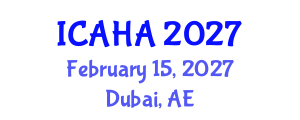 International Conference on Alternative Healthcare and Acupuncture (ICAHA) February 15, 2027 - Dubai, United Arab Emirates International Conference on Alternative Healthcare and Acupuncture (ICAHA) February 15, 2027 - Dubai, United Arab Emirates