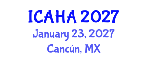 International Conference on Alternative Healthcare and Acupuncture (ICAHA) January 23, 2027 - Cancún, Mexico International Conference on Alternative Healthcare and Acupuncture (ICAHA) January 23, 2027 - Cancún, Mexico