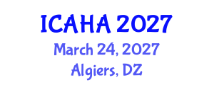 International Conference on Alternative Healthcare and Acupuncture (ICAHA) March 24, 2027 - Algiers, Algeria International Conference on Alternative Healthcare and Acupuncture (ICAHA) March 24, 2027 - Algiers, Algeria