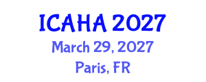 International Conference on Alternative Healthcare and Acupuncture (ICAHA) March 29, 2027 - Paris, France International Conference on Alternative Healthcare and Acupuncture (ICAHA) March 29, 2027 - Paris, France