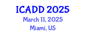 International Conference on Alzheimer (ICADD) March 11, 2025 - Miami, United States