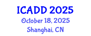 International Conference on Alzheimer (ICADD) October 18, 2025 - Shanghai, China