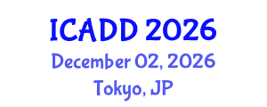 International Conference on Alzheimer (ICADD) December 02, 2026 - Tokyo, Japan International Conference on Alzheimer (ICADD) December 02, 2026 - Tokyo, Japan