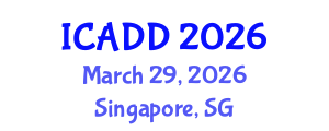 International Conference on Alzheimer (ICADD) March 29, 2026 - Singapore, Singapore