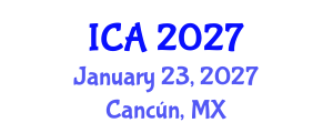 International Conference on Anaesthesia (ICA) January 23, 2027 - Cancún, Mexico International Conference on Anaesthesia (ICA) January 23, 2027 - Cancún, Mexico