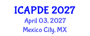 International Conference on Analysis and Partial Differential Equations (ICAPDE) April 03, 2027 - Mexico City, Mexico International Conference on Analysis and Partial Differential Equations (ICAPDE) April 03, 2027 - Mexico City, Mexico