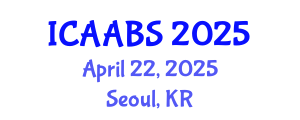 International Conference on Ancient Architecture and Building Styles (ICAABS) April 22, 2025 - Seoul, Republic of Korea