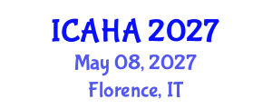 International Conference on Ancient History and Art (ICAHA) May 08, 2027 - Florence, Italy International Conference on Ancient History and Art (ICAHA) May 08, 2027 - Florence, Italy