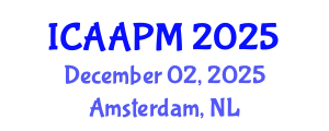 International Conference on Anesthesia and Acute Pain Management (ICAAPM) December 02, 2025 - Amsterdam, Netherlands