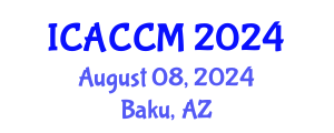 International Conference on Anesthesiology and Critical Care Medicine (ICACCM) August 08, 2024 - Baku, Azerbaijan