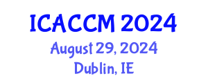 International Conference on Anesthesiology and Critical Care Medicine (ICACCM) August 29, 2024 - Dublin, Ireland