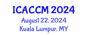 International Conference on Anesthesiology and Critical Care Medicine (ICACCM) August 22, 2024 - Kuala Lumpur, Malaysia
