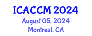 International Conference on Anesthesiology and Critical Care Medicine (ICACCM) August 05, 2024 - Montreal, Canada