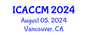 International Conference on Anesthesiology and Critical Care Medicine (ICACCM) August 05, 2024 - Vancouver, Canada