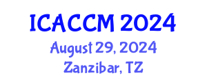 International Conference on Anesthesiology and Critical Care Medicine (ICACCM) August 29, 2024 - Zanzibar, Tanzania