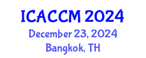 International Conference on Anesthesiology and Critical Care Medicine (ICACCM) December 23, 2024 - Bangkok, Thailand