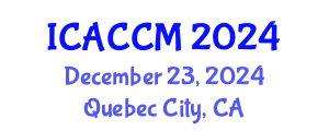 International Conference on Anesthesiology and Critical Care Medicine (ICACCM) December 23, 2024 - Quebec City, Canada
