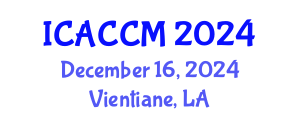 International Conference on Anesthesiology and Critical Care Medicine (ICACCM) December 16, 2024 - Vientiane, Laos